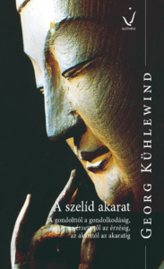 Georg Kühlewind – A szelíd akarat